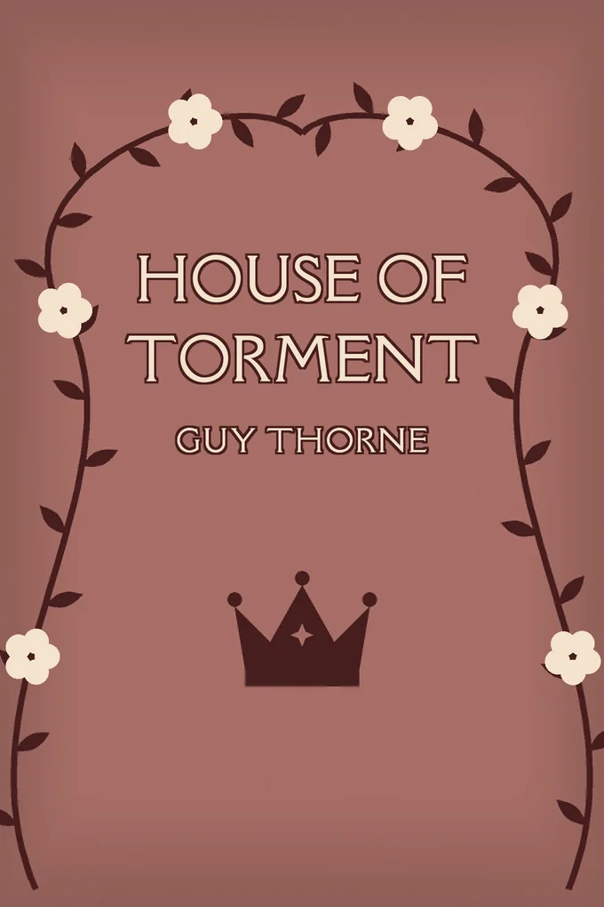 Cover of House of Torment A Tale of the Remarkable