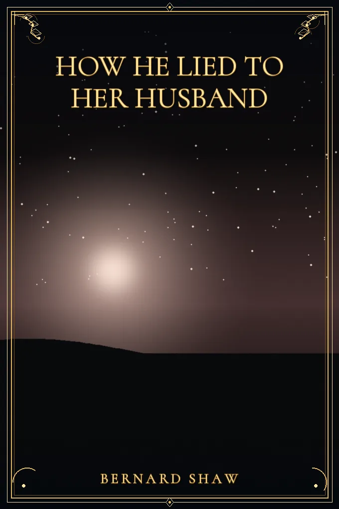 How He Lied to Her Husband