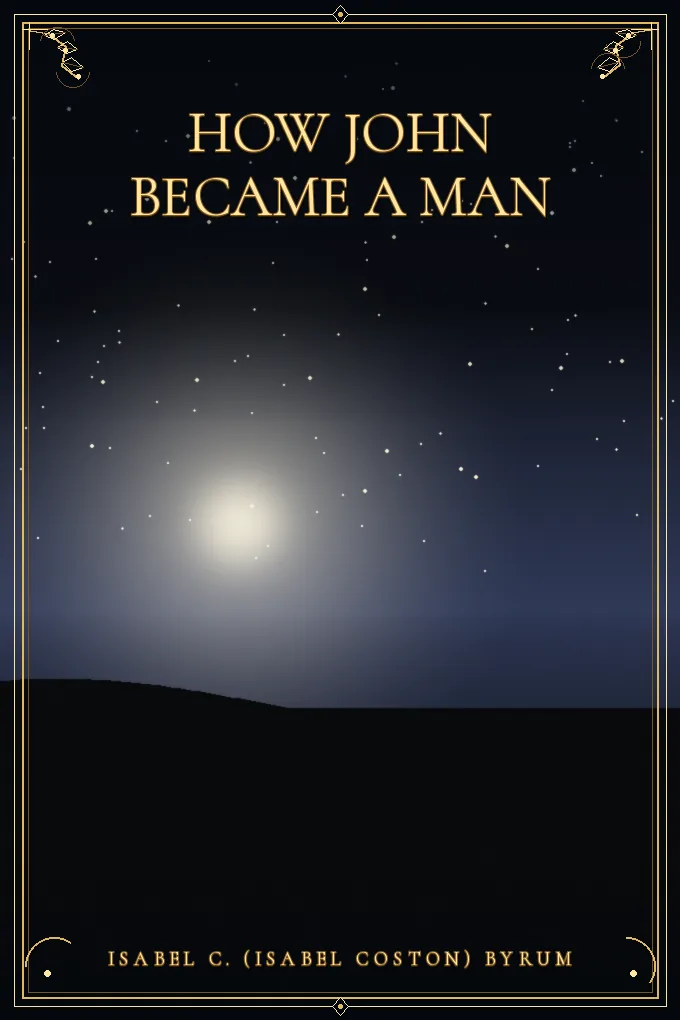 Cover of How John Became a Man