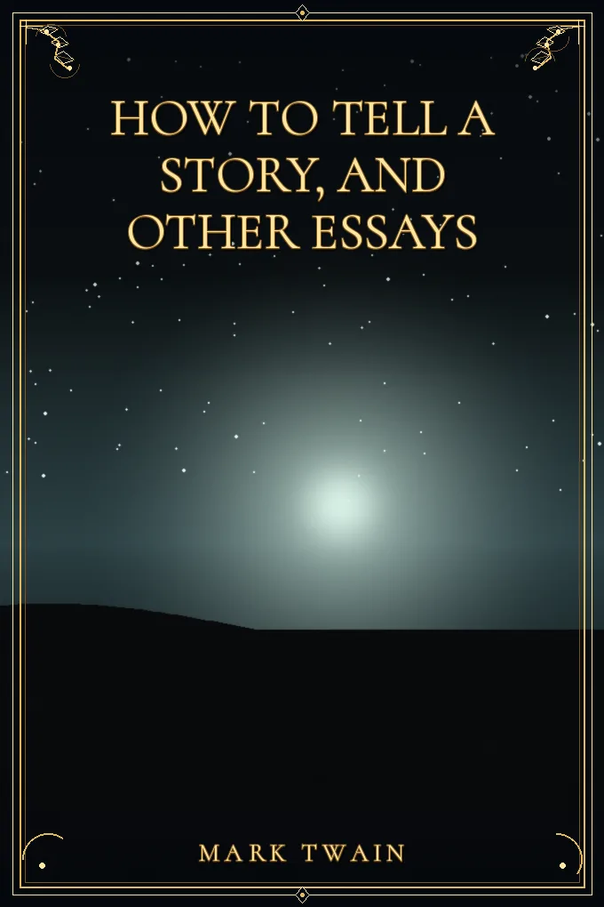 Cover of How to Tell a Story, and Other Essays