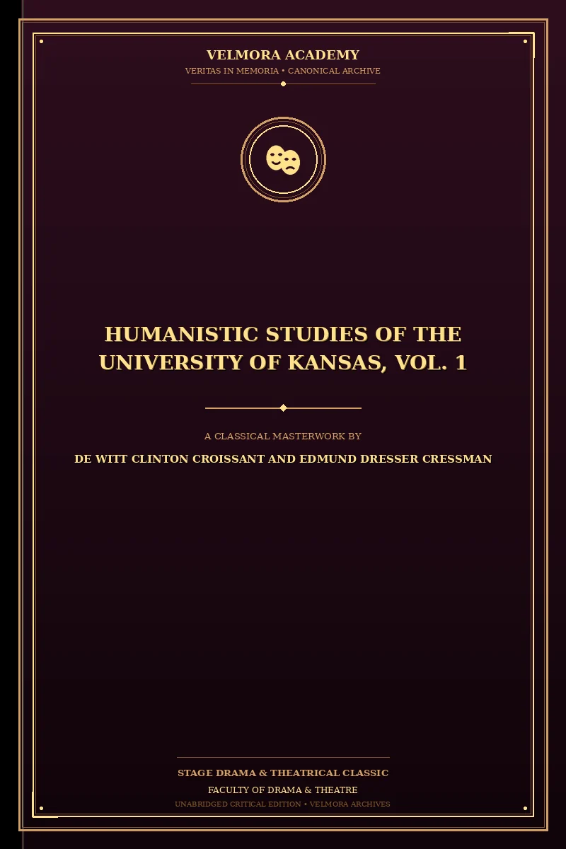 Humanistic Studies of the University of Kansas, Vol. 1