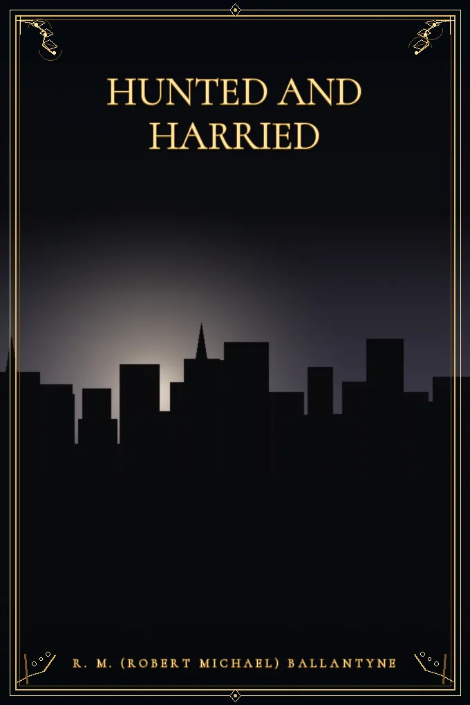 Cover of Hunted and Harried