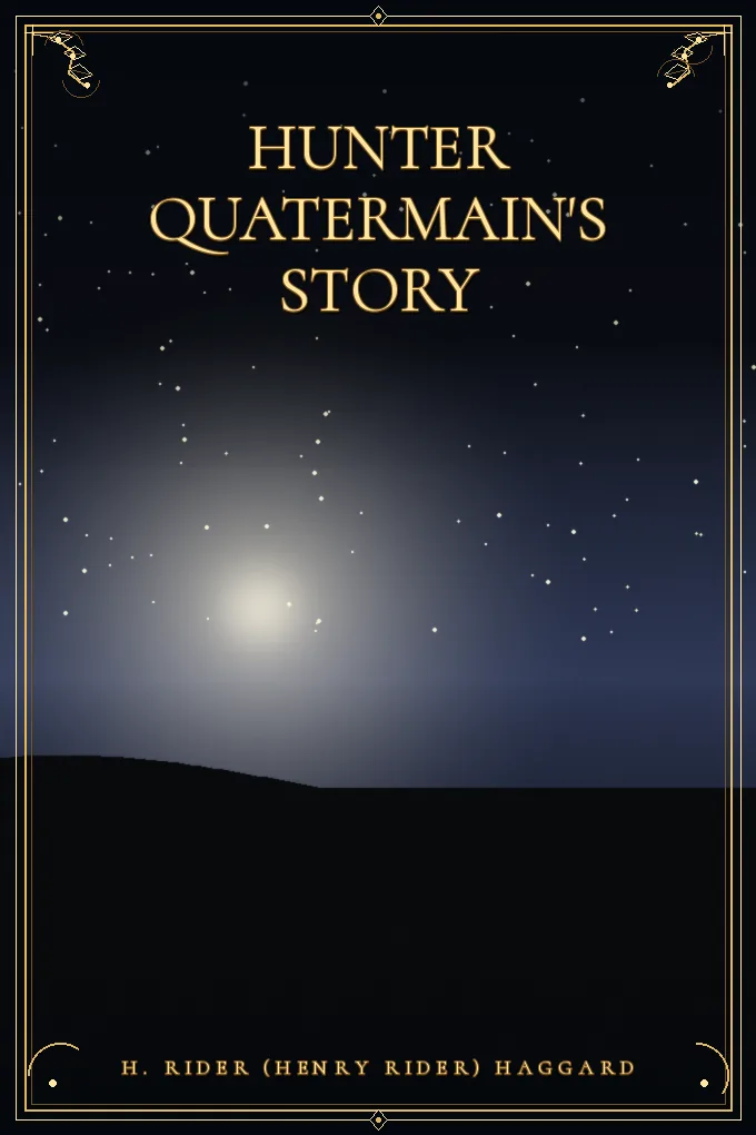 Hunter Quatermain's Story