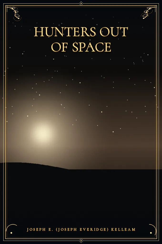 Hunters Out of Space