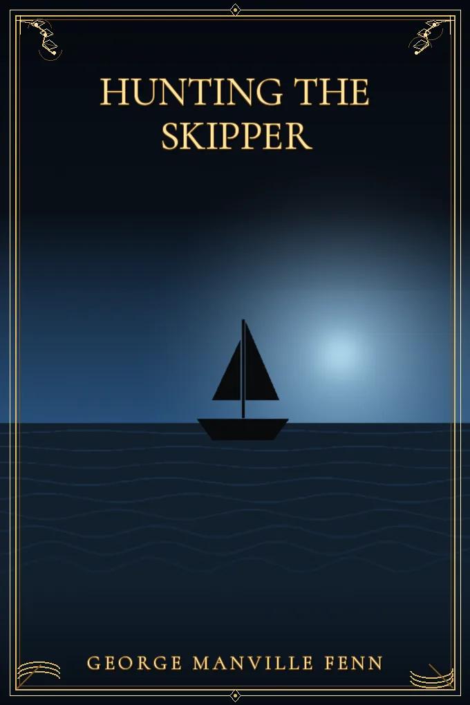 Hunting the Skipper