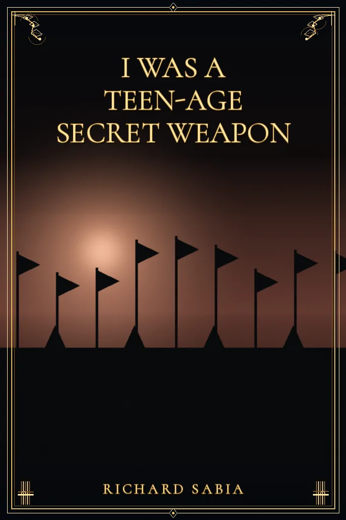 I Was a Teen-Age Secret Weapon