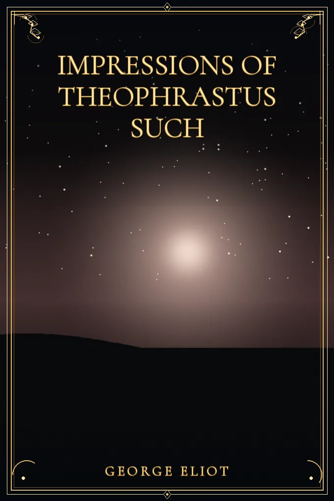 Cover of Impressions of Theophrastus Such