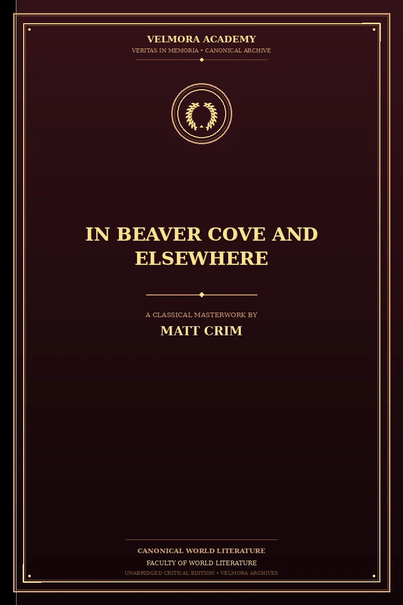In Beaver Cove and Elsewhere