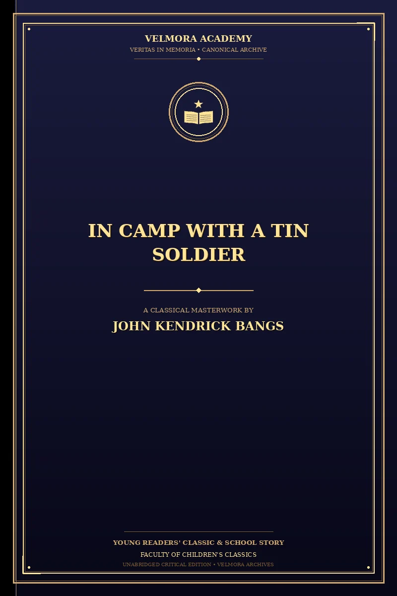 In Camp With A Tin Soldier