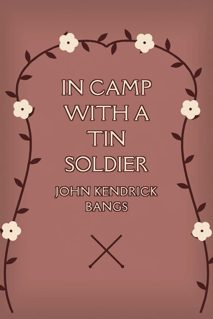 In Camp With A Tin Soldier