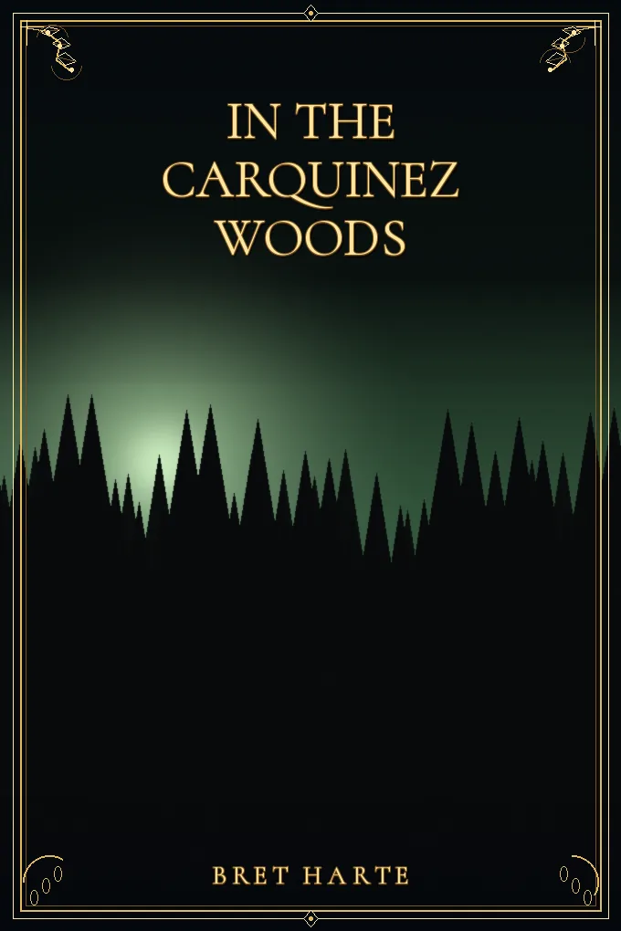 In the Carquinez Woods