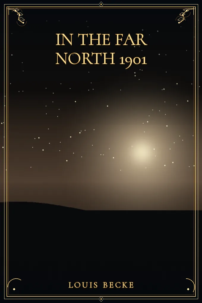 In the Far North 1901