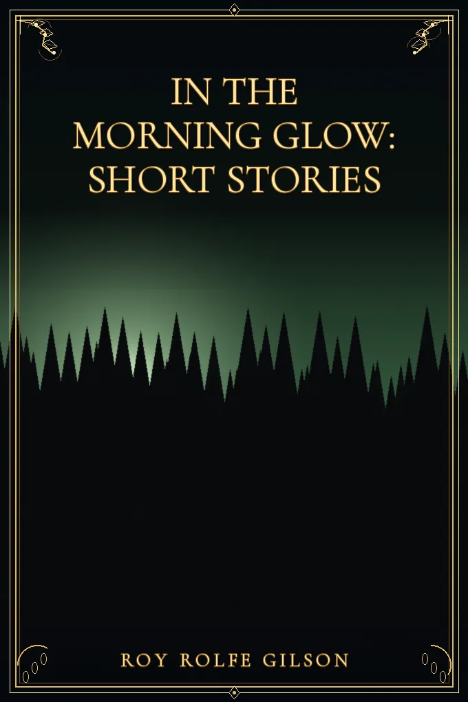 Cover of In the Morning Glow: Short Stories