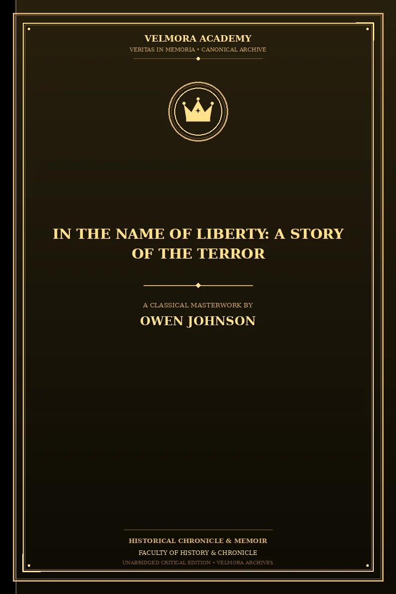 In the Name of Liberty: A Story of the Terror