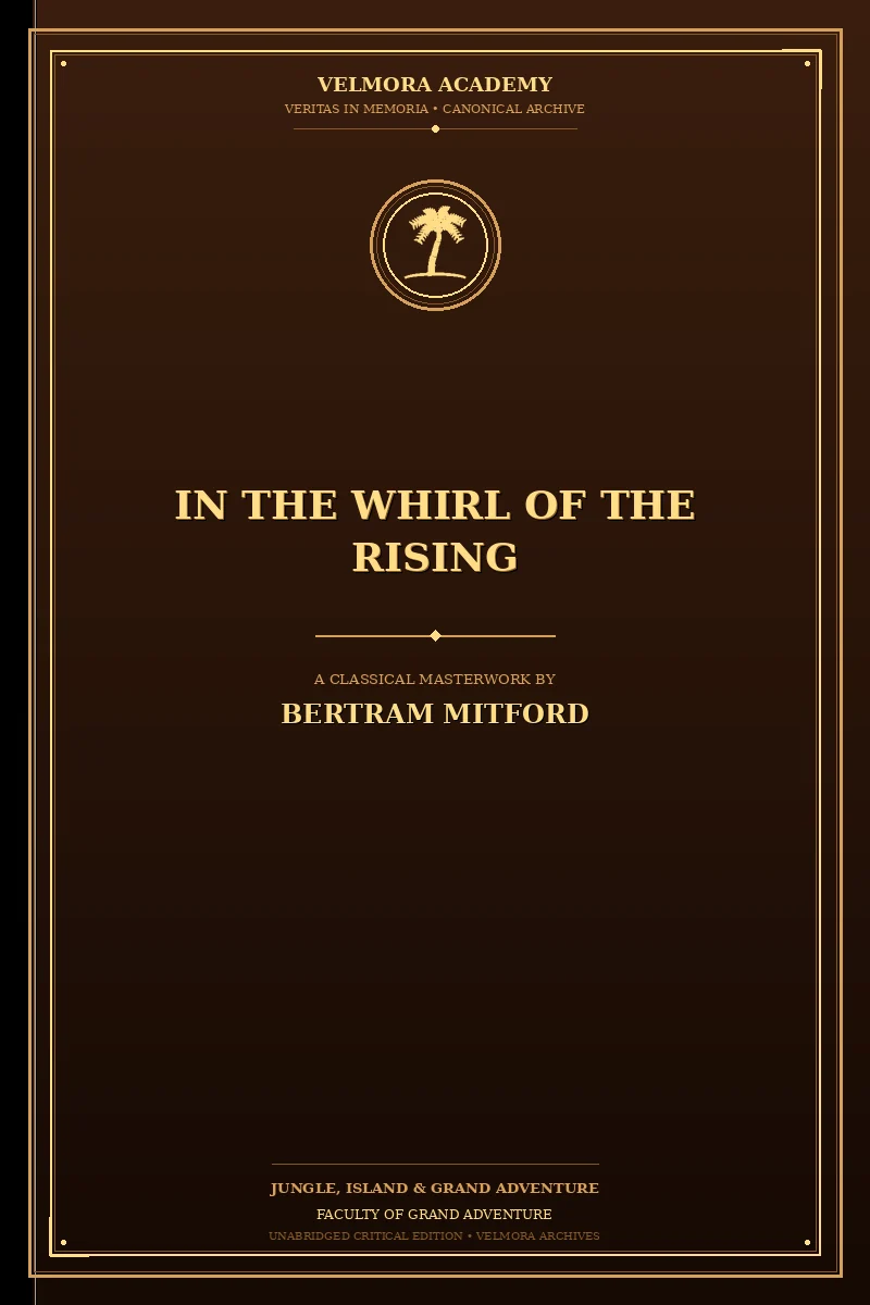 In the Whirl of the Rising