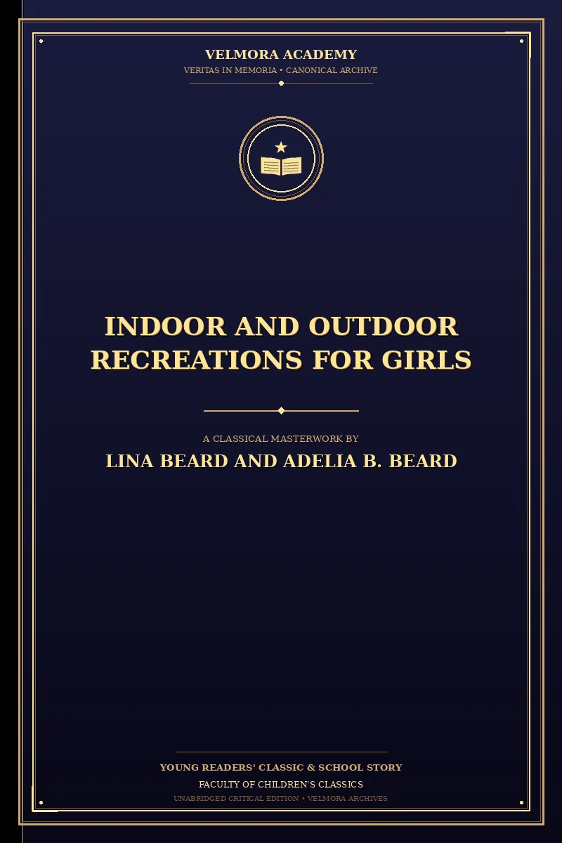 Indoor and Outdoor Recreations for Girls
