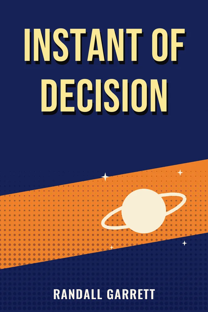 Instant of Decision