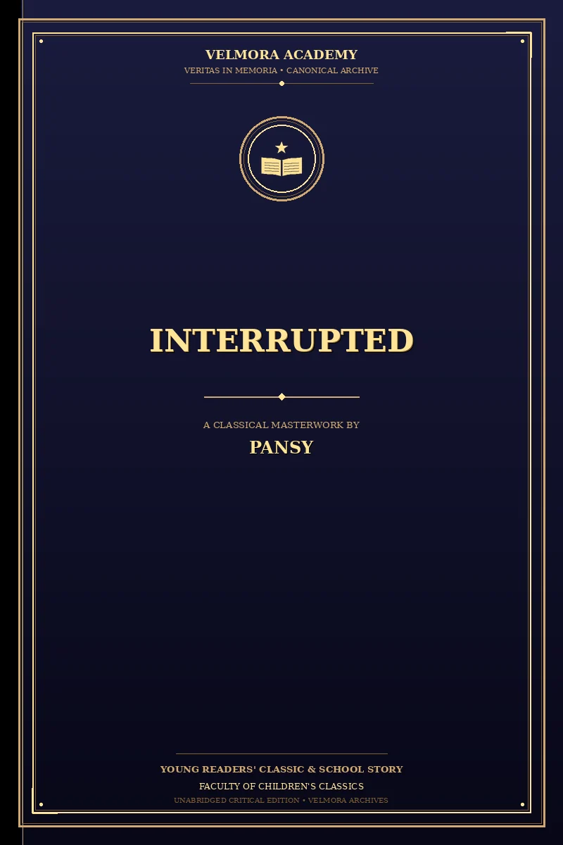 Interrupted
