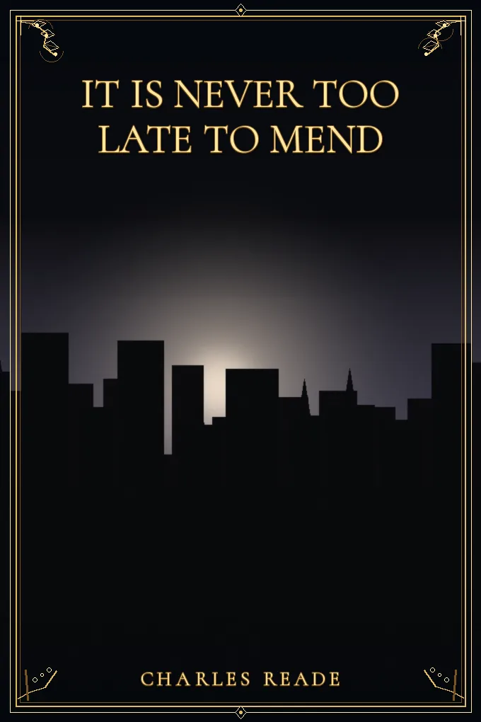 Cover of It Is Never Too Late to Mend
