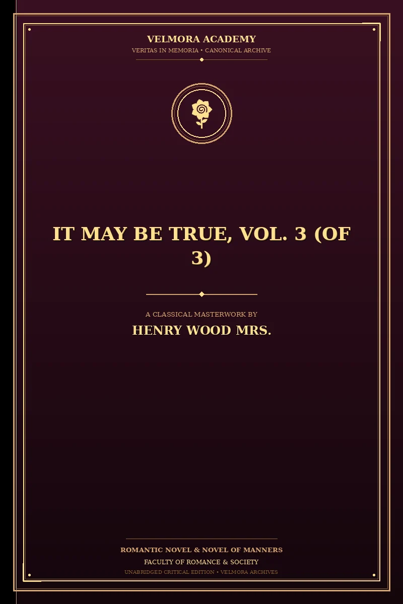 Cover of It May Be True, Vol. 3 (of 3)