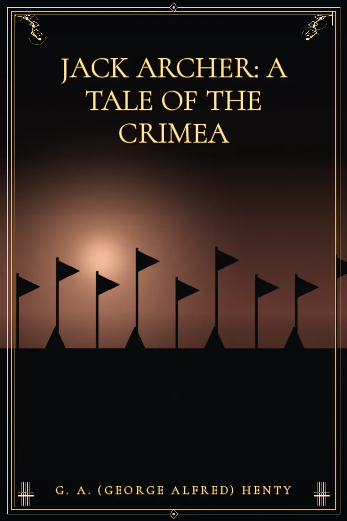 Jack Archer: A Tale of the Crimea