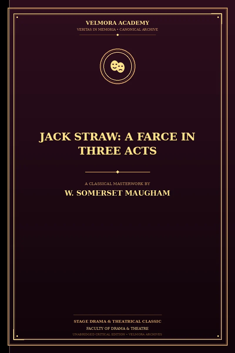 Cover of Jack Straw: A Farce in Three Acts