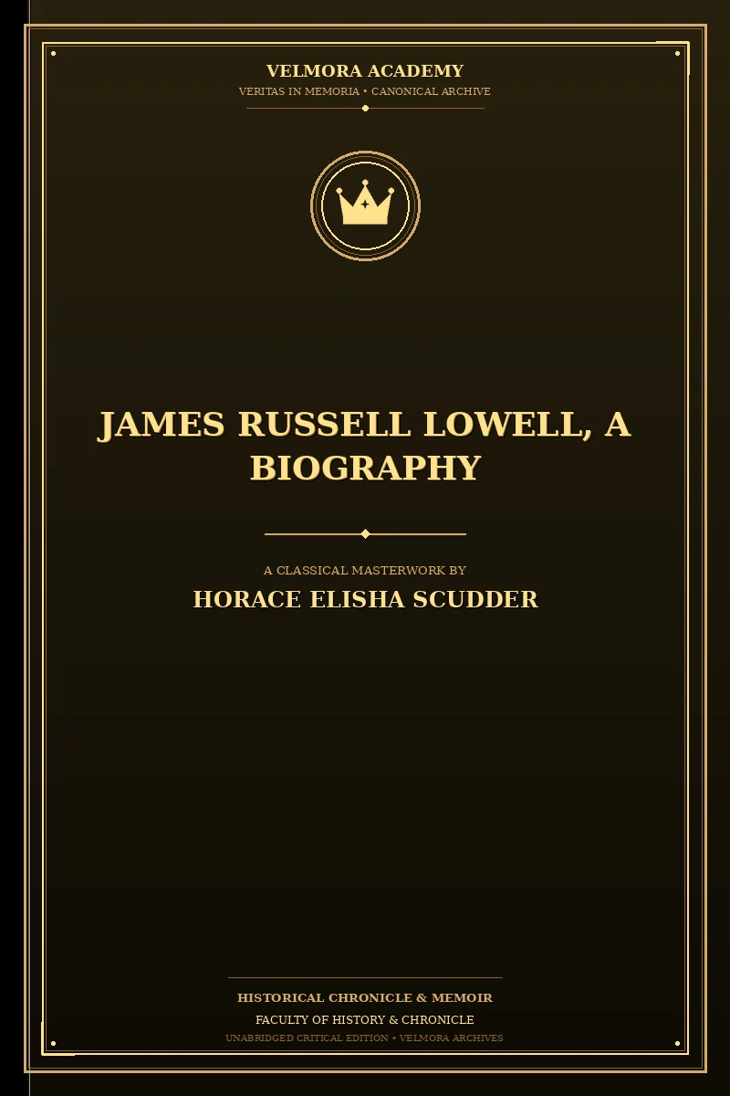 Cover of James Russell Lowell, A Biography