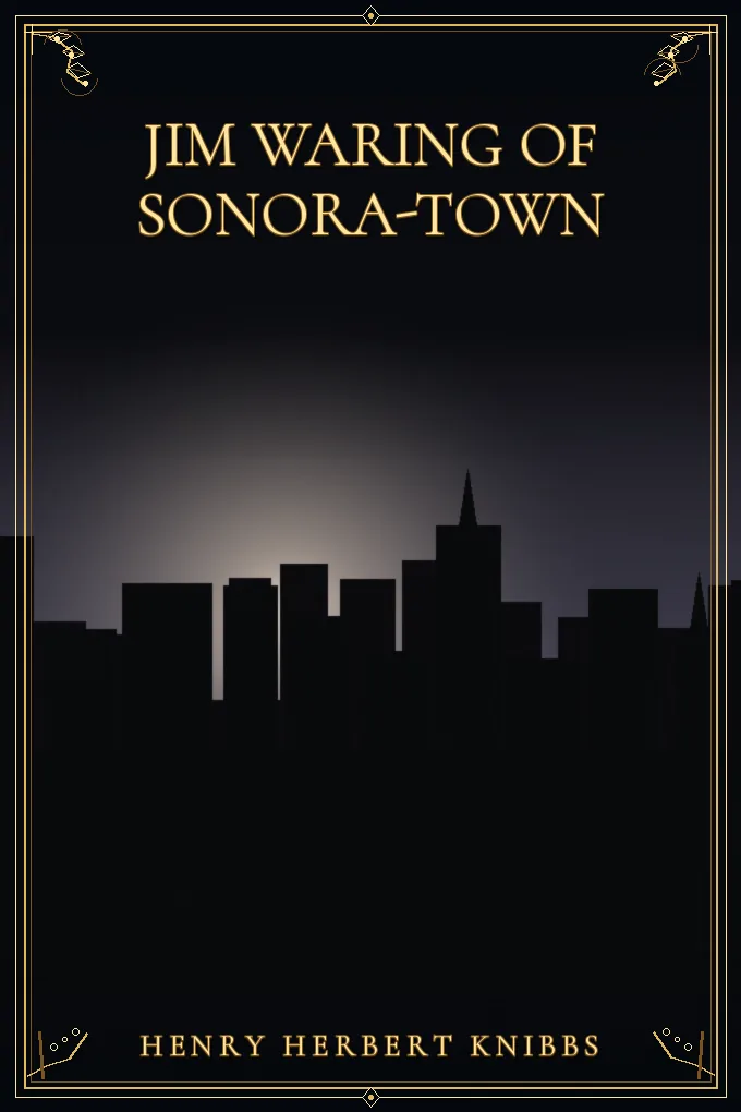Jim Waring of Sonora-Town