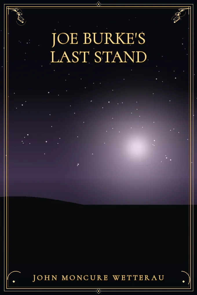 Joe Burke's Last Stand