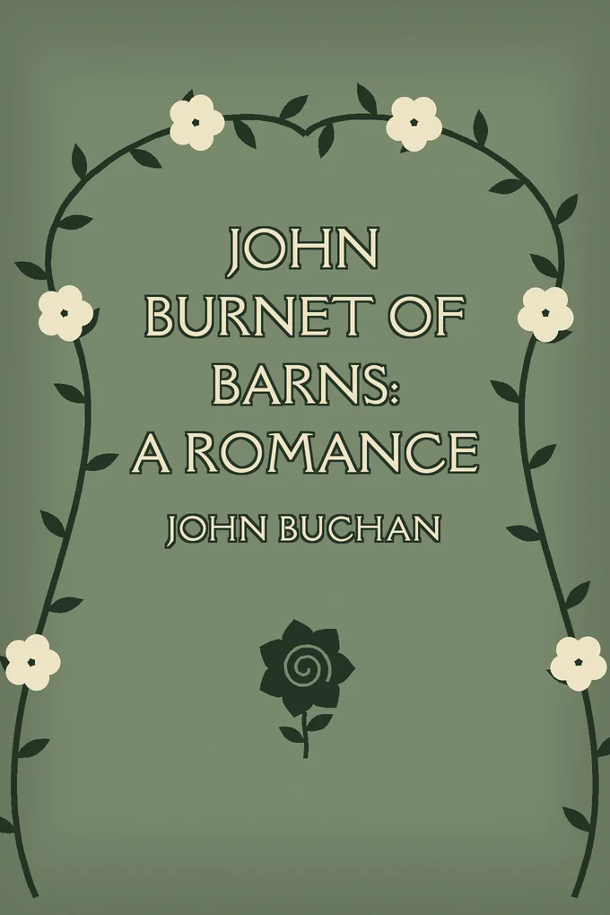 John Burnet of Barns: A Romance