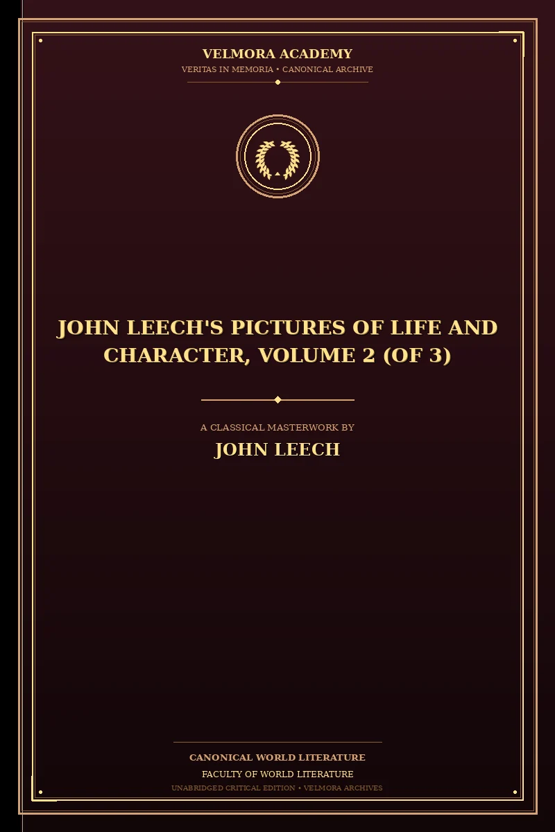 Cover of John Leech's Pictures of Life and Character, Volume 2 (of 3)