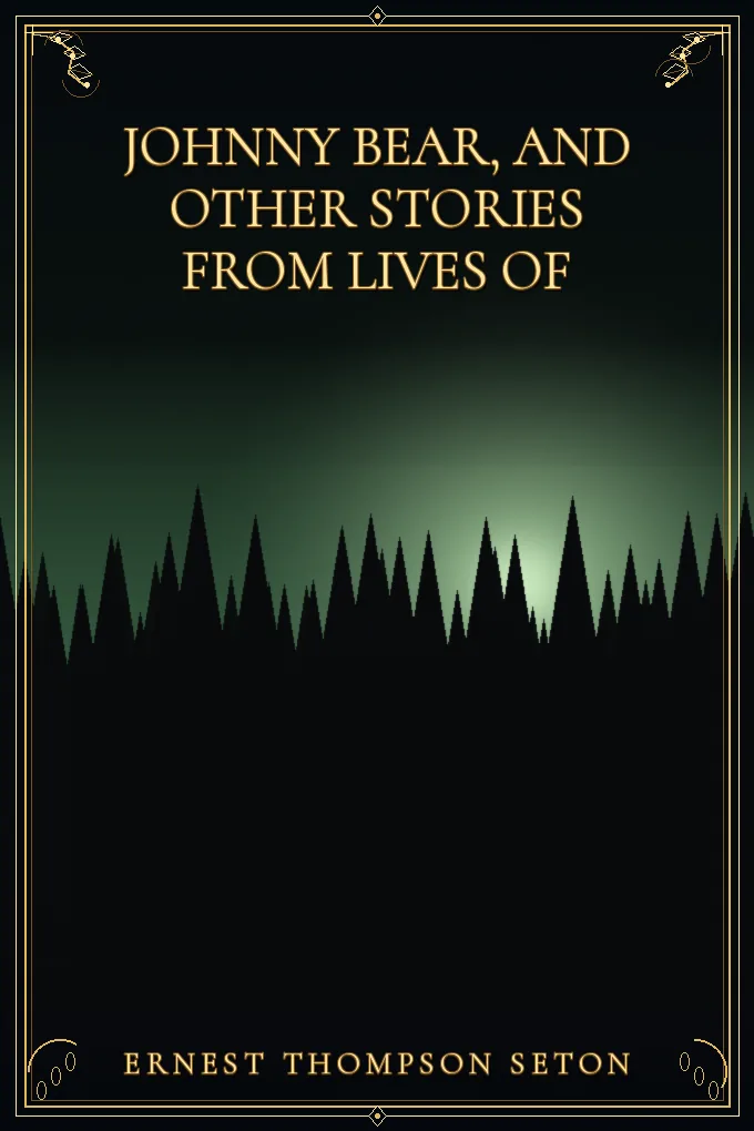 Cover of Johnny Bear, and Other Stories from Lives of