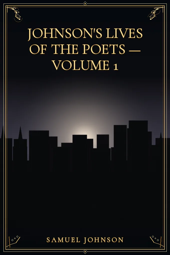 Johnson's Lives of the Poets — Volume 1