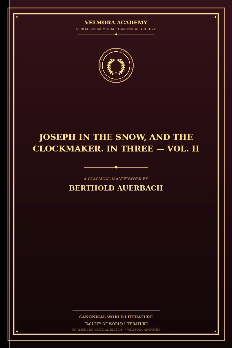 Joseph in the Snow, and The Clockmaker. In Three — Vol. II