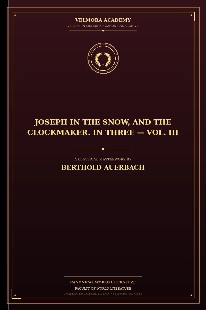 Joseph in the Snow, and The Clockmaker. In Three — Vol. III