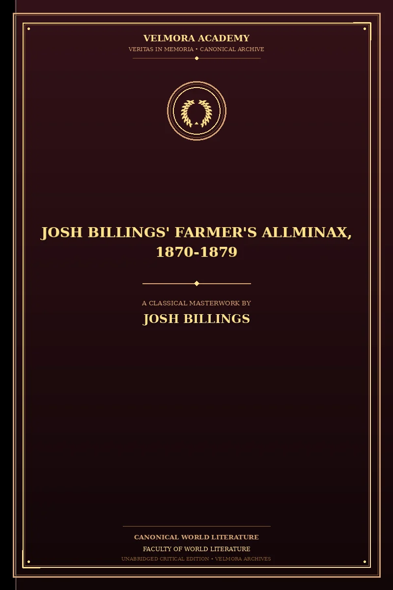 Josh Billings' Farmer's Allminax, 1870-1879
