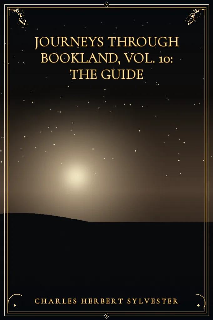 Journeys Through Bookland, Vol. 10: The Guide