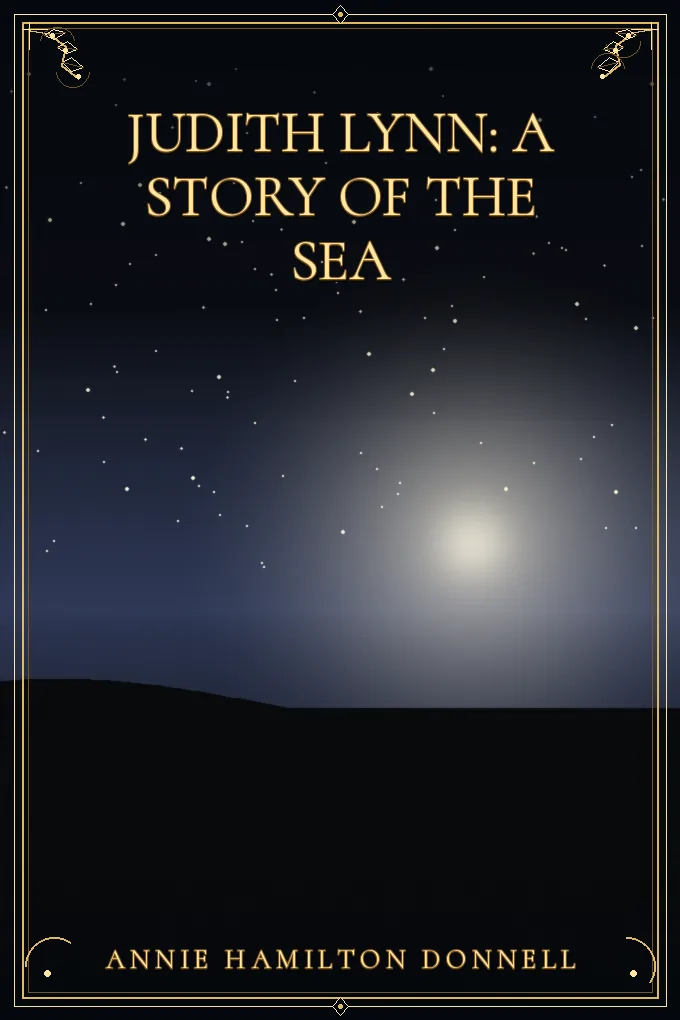 Judith Lynn: A Story of the Sea