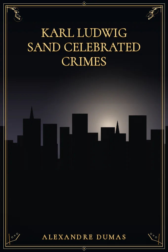 Cover of Karl Ludwig Sand Celebrated Crimes