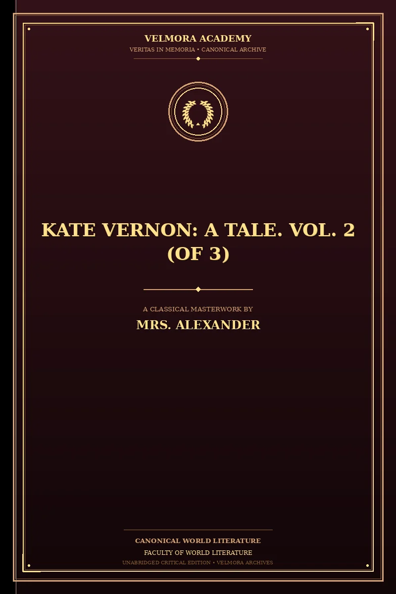 Kate Vernon: A Tale. Vol. 2 (of 3)