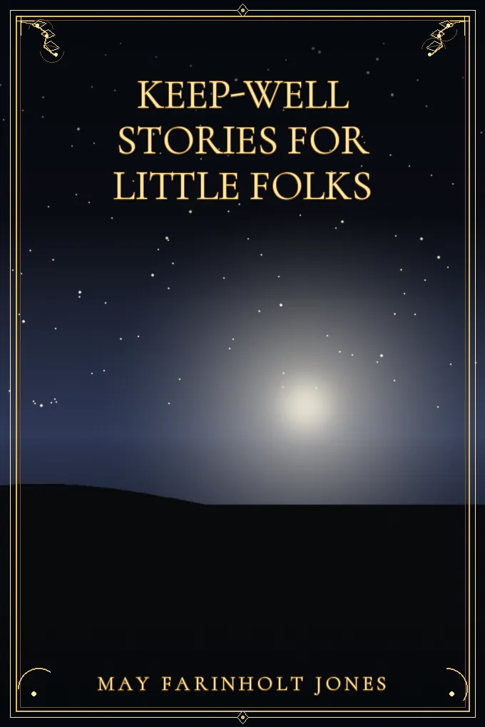 Keep-Well Stories for Little Folks