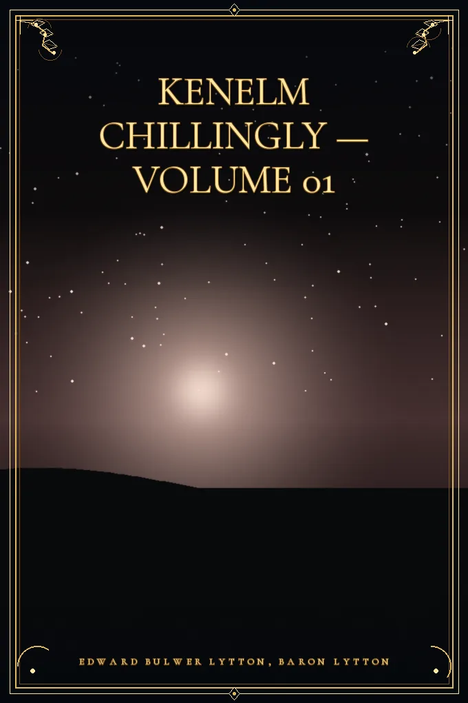 Kenelm Chillingly — Volume 01
