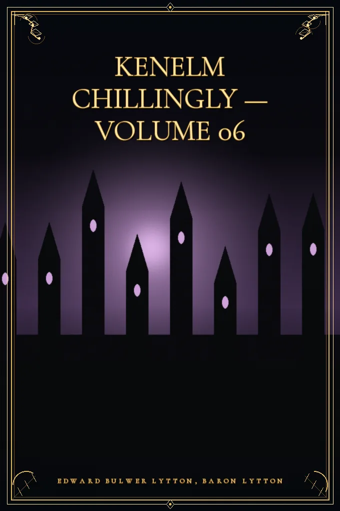 Cover of Kenelm Chillingly — Volume 06