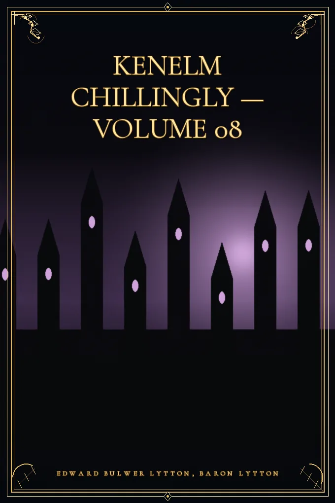 Cover of Kenelm Chillingly — Volume 08