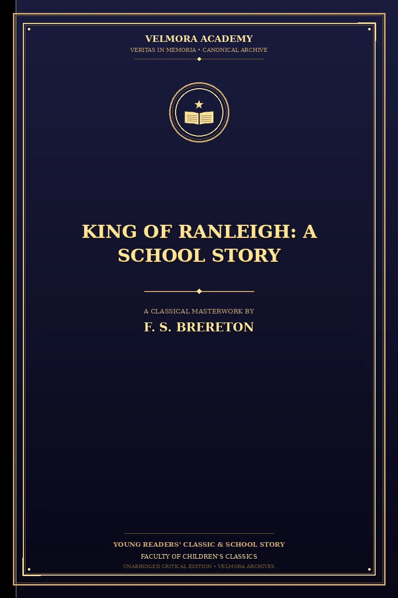 Cover of King of Ranleigh: A School Story