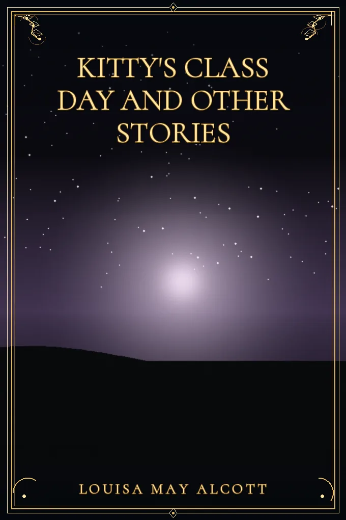Kitty's Class Day and Other Stories