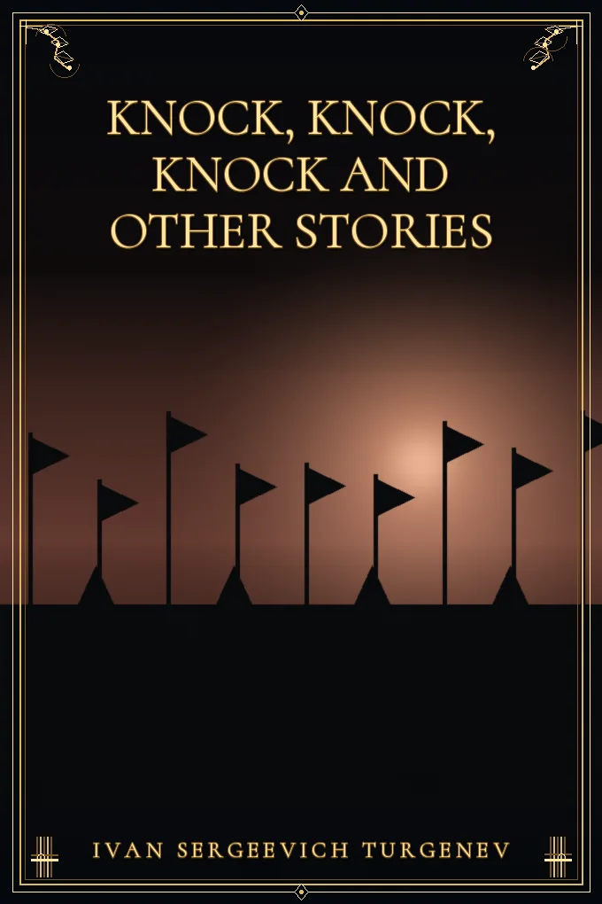 Knock, Knock, Knock and Other Stories
