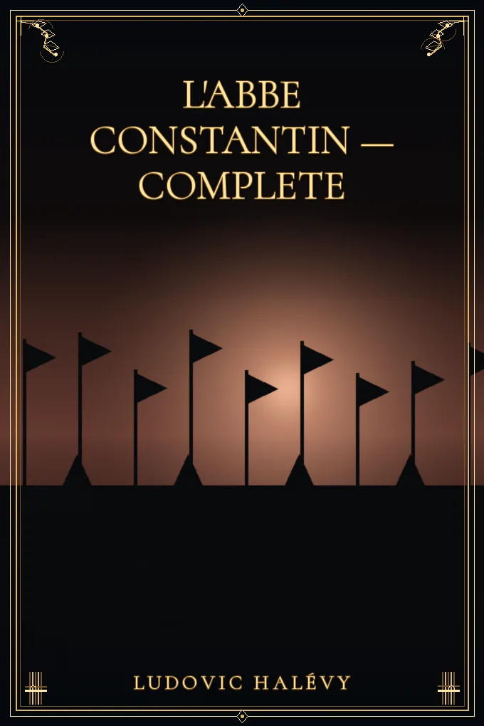 L'Abbe Constantin — Complete