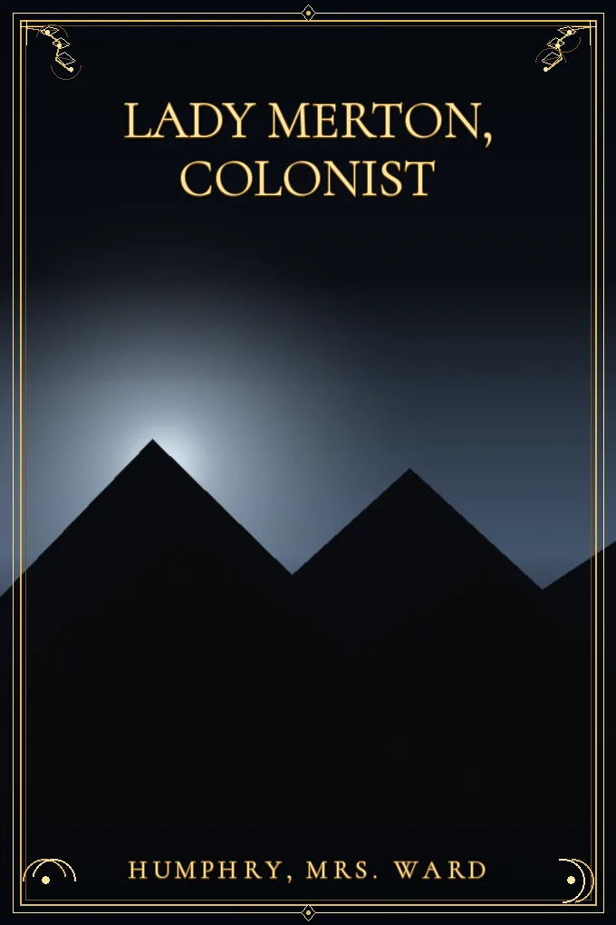 Lady Merton, Colonist