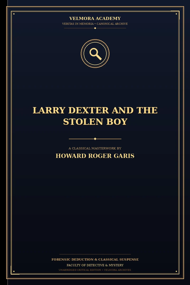 Larry Dexter and the Stolen Boy